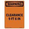 Signmission Safety Sign, OSHA WARNING, 10" Height, Clearance 9 Ft 6 In, Portrait OS-WS-D-710-V-13032